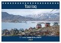Tasiilaq - Ein kurzer Sommer in Ostgrönland (Tischkalender 2024 DIN A5 quer), CALVENDO Monatskalender - Barbara Esser