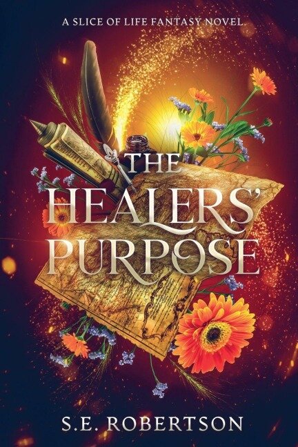 The Healers' Purpose - S. E. Robertson