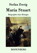 Cover-Bild zum Titel 'Maria Stuart' von 'Stefan Zweig'