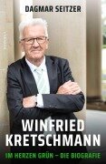 Cover-Bild zum Titel 'Winfried Kretschmann' von 'Dagmar Seitzer'