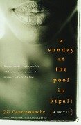 A Sunday at the Pool in Kigali - Gil Courtemanche
