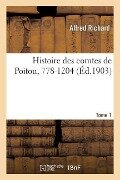 Cover-Bild zum Titel 'Histoire Des Comtes de Poitou, 778-1204. Tome 1' von 'Alfred Richard'