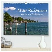 Insel Reichenau - Klosterinsel im Bodensee (hochwertiger Premium Wandkalender 2026 DIN A2 quer), Kunstdruck in Hochglanz - Anja Ergler