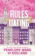 Cover-Bild zum Titel 'The Rules of Dating' von 'Penelope Ward, Vi Keeland'