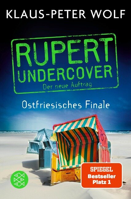 Rupert undercover - Ostfriesisches Finale - Klaus-Peter Wolf