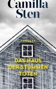 Cover-Bild zum Titel 'Das Haus der stummen Toten' von 'Camilla Sten'