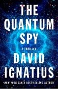 Cover-Bild zum Titel 'The Quantum Spy' von 'David Ignatius'