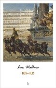 Cover-Bild zum Titel 'Ben-Hur' von 'Lewis Wallace'
