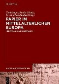 Papier im mittelalterlichen Europa - 