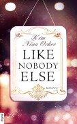 Cover-Bild zum Titel 'Like Nobody Else' von 'Kim Nina Ocker'