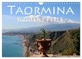 Taormina Siziliens Perle (Wandkalender 2024 DIN A4 quer), CALVENDO Monatskalender - Helene Seidl