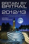 Cover-Bild zum Titel 'Britain by Britrail 2012/13' von 'Laverne Ferguson-Kosinski, C. Darren Price'