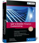 Cover-Bild zum Titel 'SAP S/4HANA Finance - Customizing' von 'Thomas Kunze, Christian Kurzke, Kathrin Schmalzing'