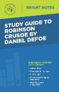 Study Guide to Robinson Crusoe by Daniel Defoe - 
