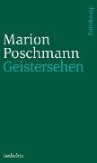 Geistersehen - Marion Poschmann
