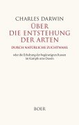 Über die Entstehung der Arten durch natürliche Zuchtwahl - Charles Darwin