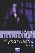 Der Präsident - David Baldacci