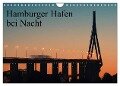 Hamburger Hafen bei Nacht (Wandkalender 2024 DIN A4 quer), CALVENDO Monatskalender - Jens Kling