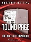 Tolino Page - das inoffizielle Handbuch - Matthias Matting