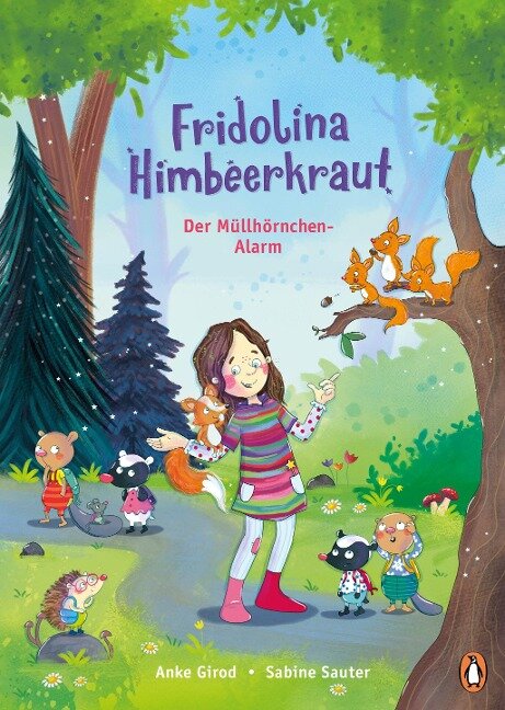 Fridolina Himbeerkraut - Der Müllhörnchen-Alarm - Anke Girod