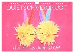 QUIETSCHVERGNÜGT durch das Jahr 2026 (Wandkalender 2026 DIN A4 quer), CALVENDO Monatskalender - Sabine Hampe-Neves