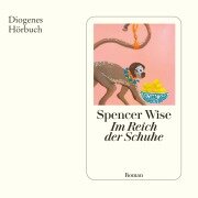 Cover-Bild zum Titel 'Im Reich der Schuhe' von 'Spencer Wise'
