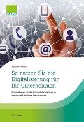 So nutzen Sie die Digitalisierung für Ihr Unternehmen, 3. Auflage - Thorsten Hesse
