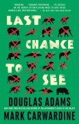 Cover-Bild zum Titel 'Last Chance to See' von 'Douglas Adams, Mark Carwardine'