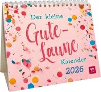 Mini-Kalender 2026: Der kleine Gute-Laune-Kalender - 