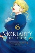 Moriarty the Patriot, Vol. 6 - Ryosuke Takeuchi