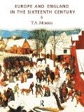 Europe and England in the Sixteenth Century - T a Morris