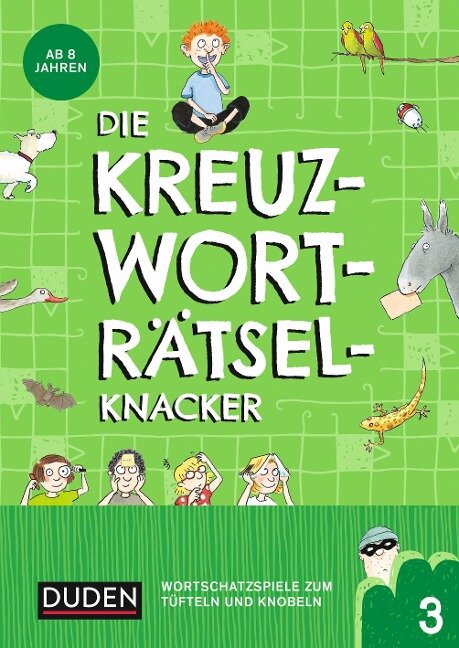 Die Kreuzworträtselknacker - ab 8 Jahren (Band 3) - Janine Eck, Kristina Offermann