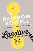Landline. Segundas Oportunidades / Landline: A Novel - Rainbow Rowell