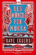 Der Mönch von Mokka - Dave Eggers