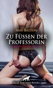 Zu Füßen der Professorin | Erotische Geschichte - Amy Balton