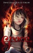 Cover-Bild zum Titel 'Grace' von 'David Adams, Alica Knight'