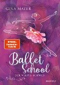 Ballet School - Der vierte Schwan - Gina Mayer