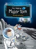 Der kleine Major Tom. Band 3. Die Mondmission - Bernd Flessner, Peter Schilling