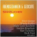 Projekt Sinnsucher - Erich Fried, Thomas M. Hahn, Mascha Kaléko, Marie Luise Kaschnitz, Erich Kästner