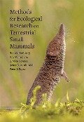 Methods for Ecological Research on Terrestrial Small Mammals - Ara Monadjem, James D. Austin, L. Mike Conner, Peter J. Taylor, Robert McCleery