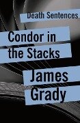 Condor in the Stacks - James Grady