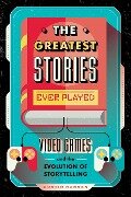 The Greatest Stories Ever Played - Dustin Hansen