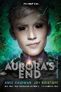 Aurora's End - Amie Kaufman, Jay Kristoff