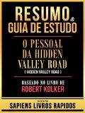 Resumo & Guia De Estudo - O Pessoal Da Hidden Valley Road (Hidden Valley Road) - Baseado No Livro De Robert Kolker - Sapiens Livros Rapidos, Sapiens Livros Rapidos