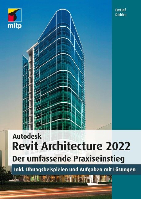Autodesk Revit Architecture 2022 - Detlef Ridder