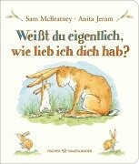 Cover-Bild zum Titel 'Weißt du eigentlich, wie lieb ich dich hab?' von 'Sam McBratney'