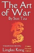 The Art of War by Sun Tzu - Sun Tzu