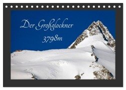 Der Großglockner 3798m (Tischkalender 2025 DIN A5 quer), CALVENDO Monatskalender - Christa Kramer