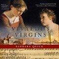 Vivaldi's Virgins - Barbara Quick