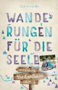 Niederrhein. Wanderungen für die Seele - Sabine Hauke